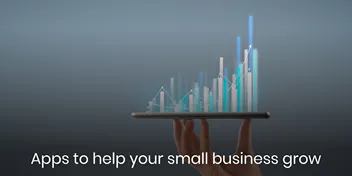Apps to help your Small Business Grow