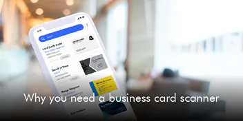 Why You Need a Business Card Scanner?