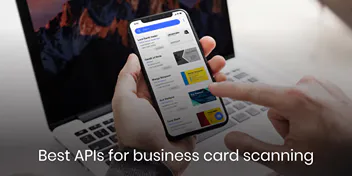 Best APIs for business card scanning