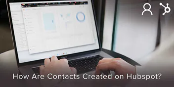 How to create Contacts on HubSpot?