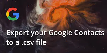 How to export Google contacts to a .csv file