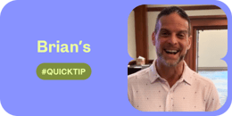 Brians quicktip