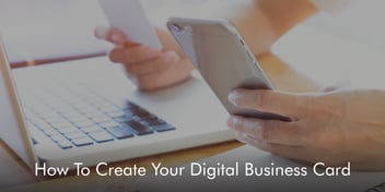 How To Create Your Digital Business Card