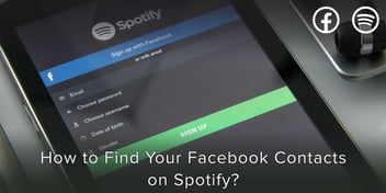 How to Find your Facebook Contacts on Spotify?