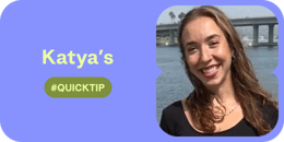 Katyas quicktip