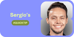 Sergios quick tip