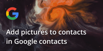 How to add pictures to contacts in Google Contacts