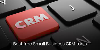 Best Free Small Business CRM Tools