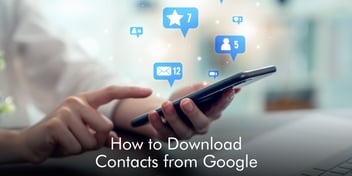 How to Download Contacts from Google