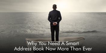 Why You Need A Smart Address Book Now More Than Ever