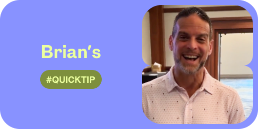 Brians quicktip