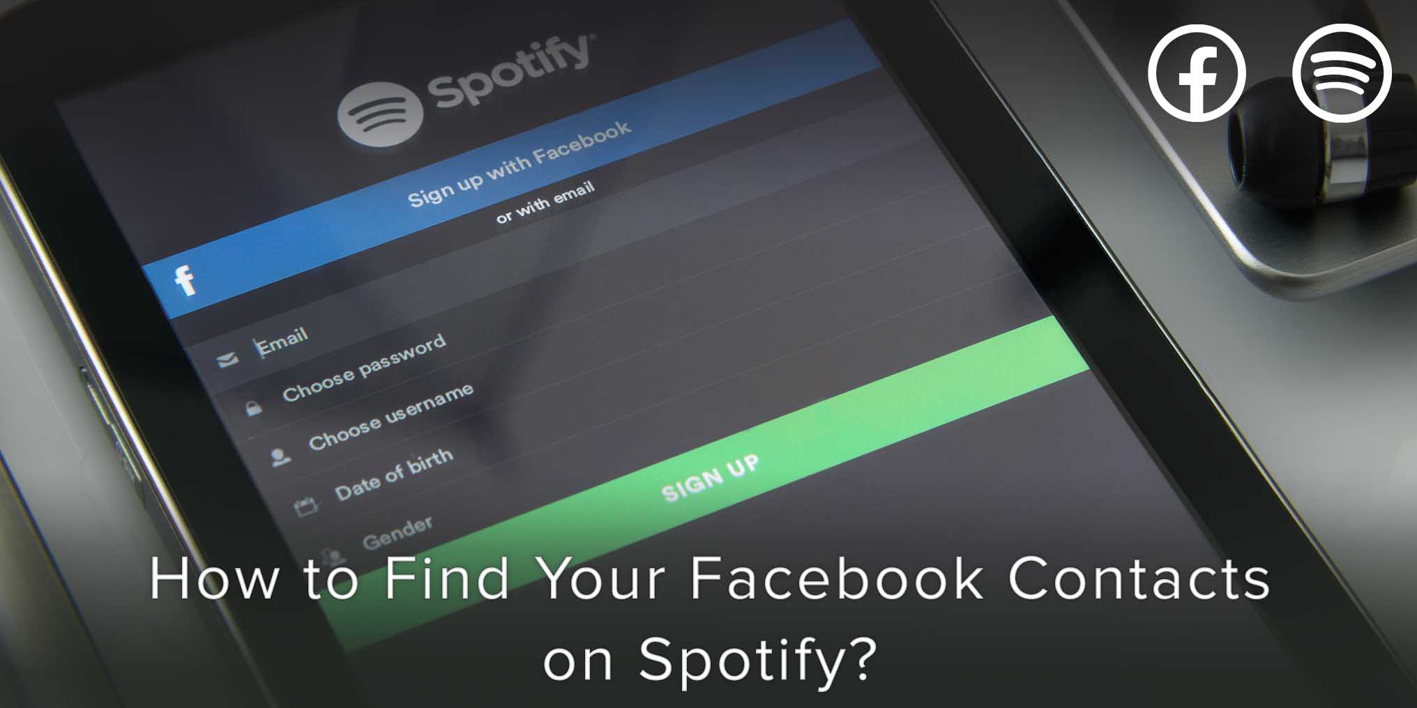 How to Find your Facebook Contacts on Spotify?