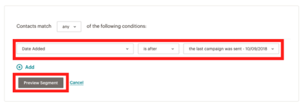 Mailchimp segment condition Date Added is after the last campaign was sent, with Preview Segment highlighted