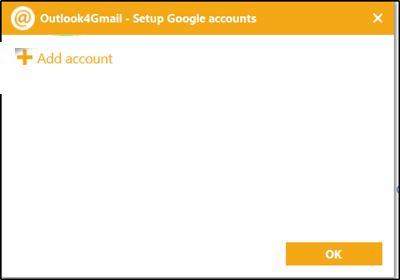Outlook4Gmail Setup Google accounts window with Add account