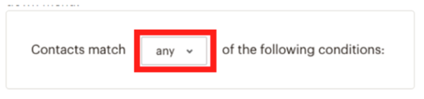 Mailchimp Contacts match drop-down set to any, highlighted