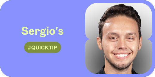Sergios quick tip