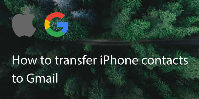 How to Transfer Iphone Contacts to Gmail?