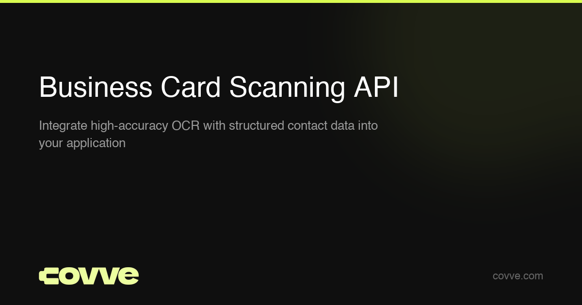 Business Card Scanning API — Developer Docs | Covve