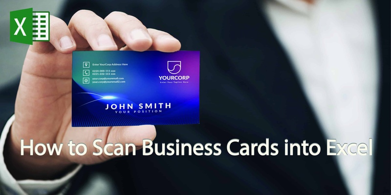 How to Scan Business Cards into Excel