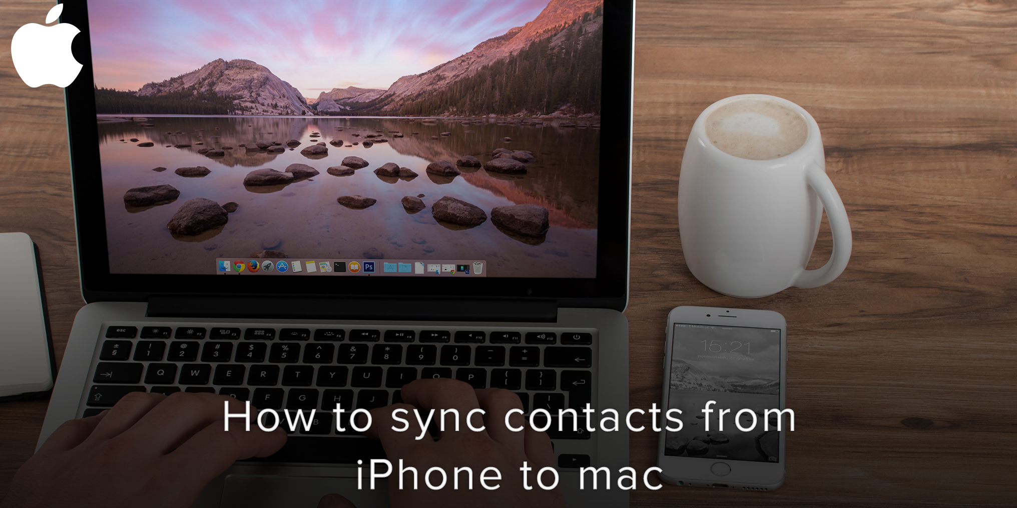 How To Sync Contacts From IPhone To Mac? | Covve