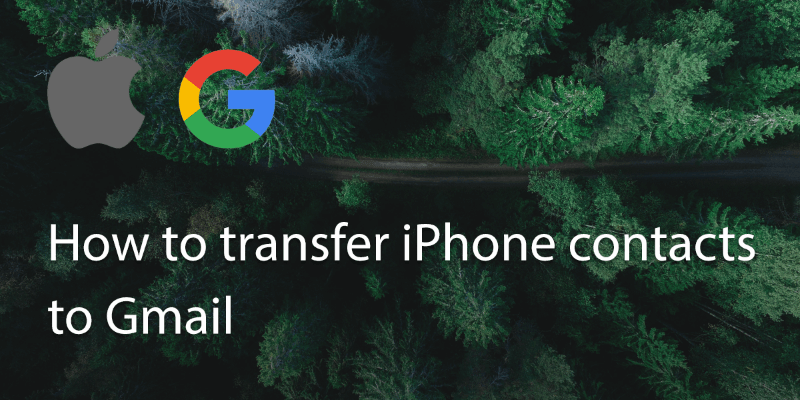How to Transfer Iphone Contacts to Gmail