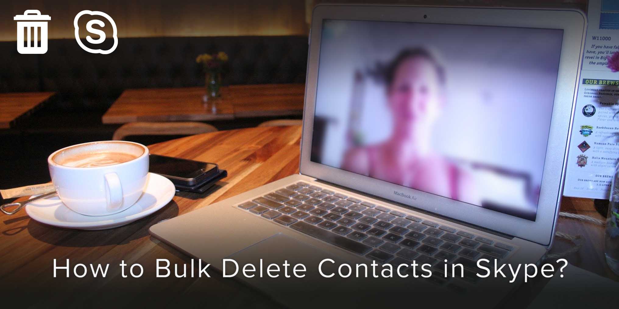 How to Delete Contacts in Skype Covve