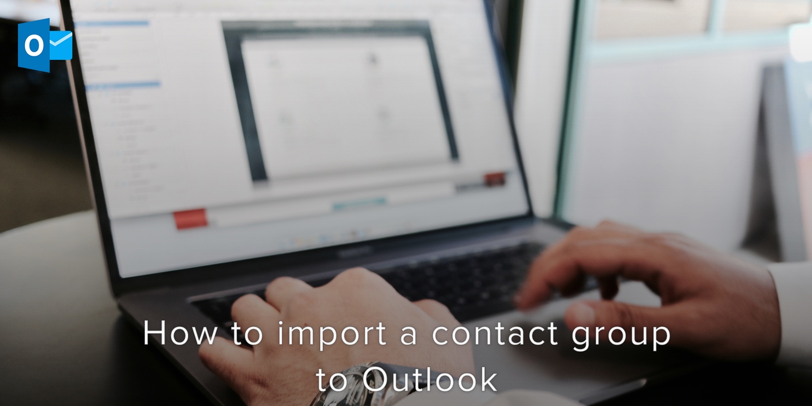 how-to-import-a-contact-group-to-outlook-covve